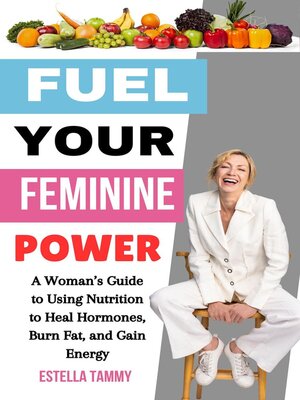 cover image of Fuel Your Feminine Power